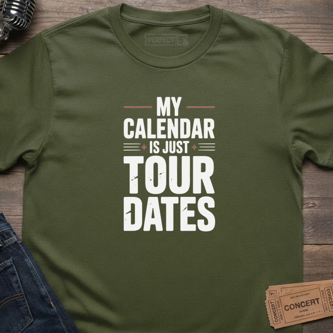CALENDAR TOUR DATES T-SHIRT