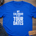 CALENDAR TOUR DATES T-SHIRT