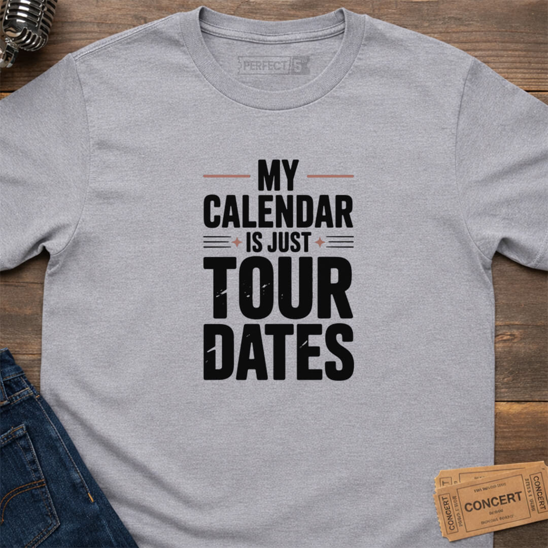 CALENDAR TOUR DATES T-SHIRT