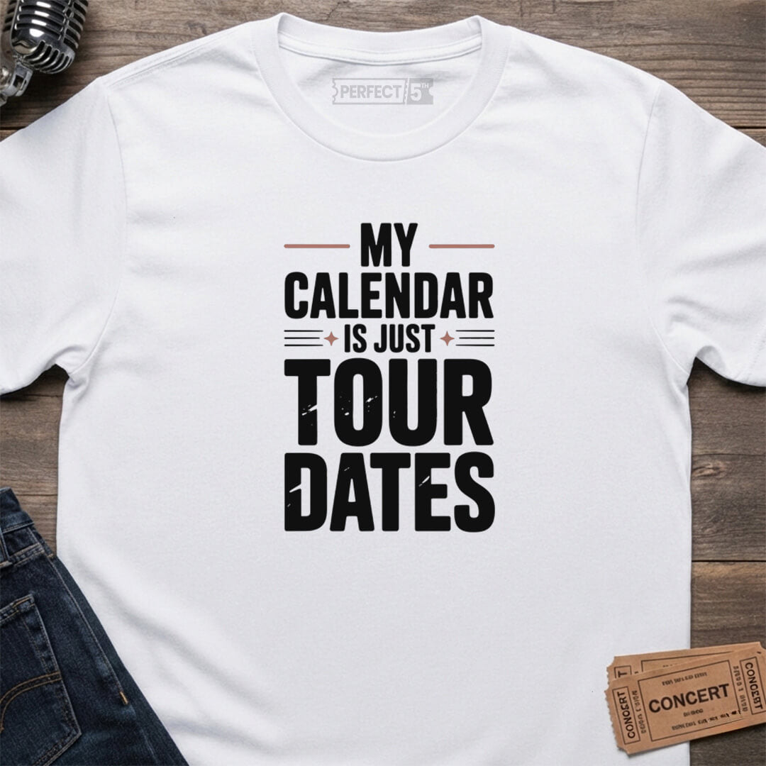 CALENDAR TOUR DATES T-SHIRT
