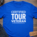 CERTIFIED TOUR VETERAN T-SHIRT