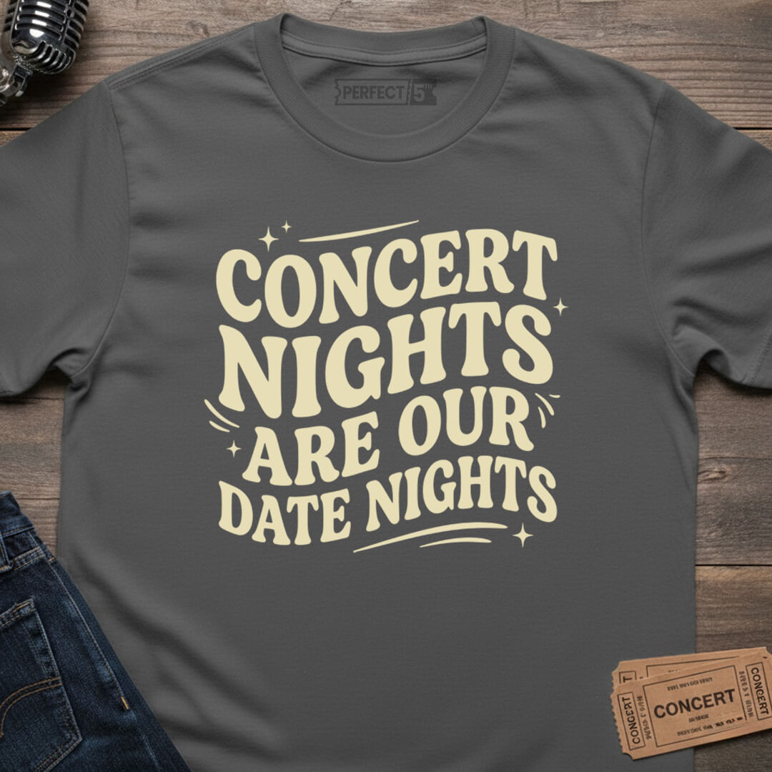 CONCERT DATE NIGHTS T-SHIRT