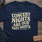CONCERT DATE NIGHTS T-SHIRT