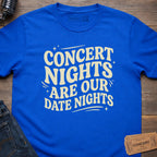 CONCERT DATE NIGHTS T-SHIRT
