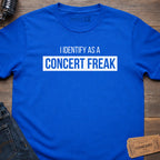 CONCERT FREAK IDENTITY T-SHIRT