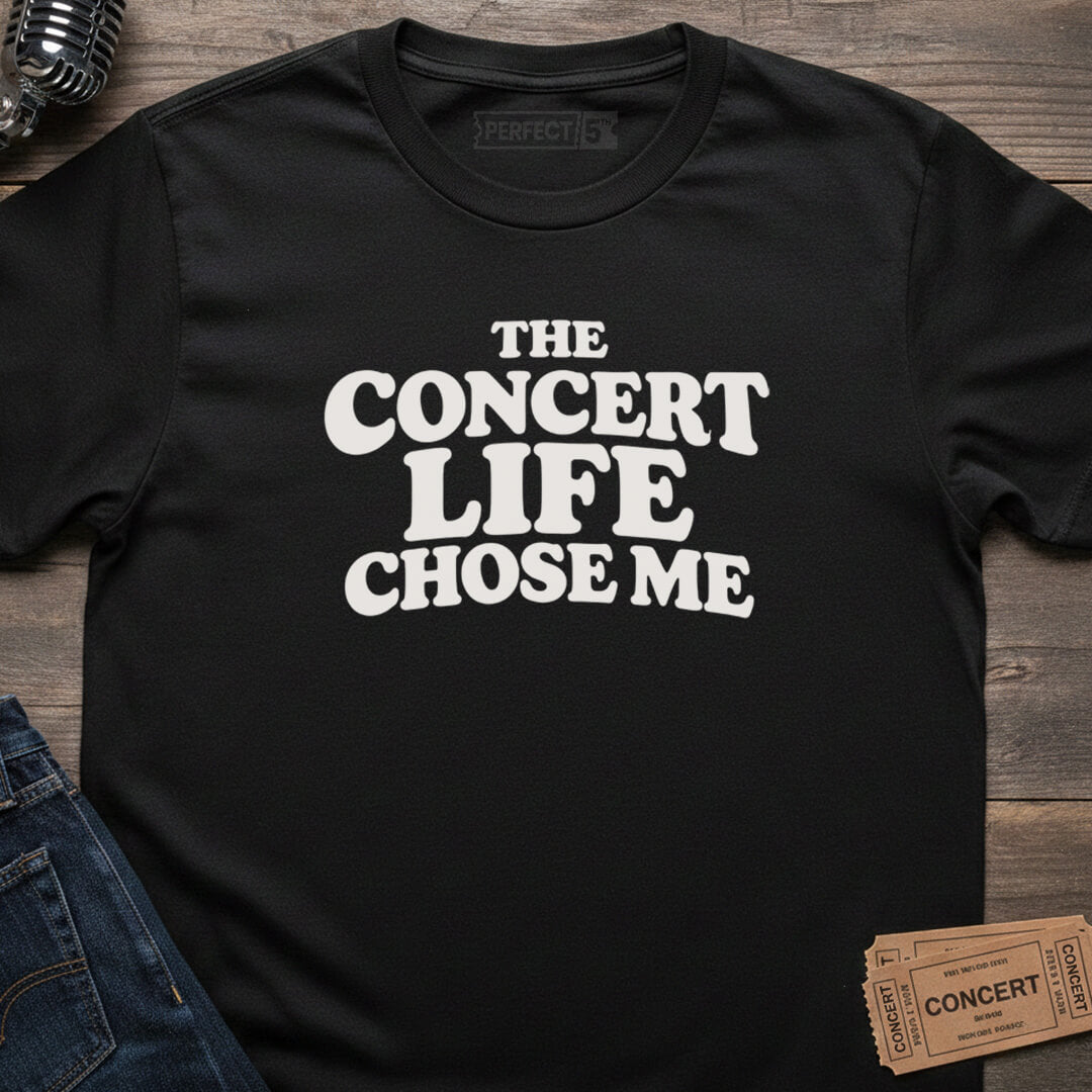 CONCERT LIFE CHOSEN T-SHIRT