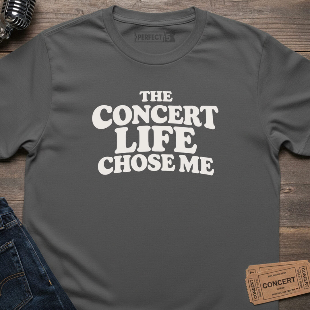 CONCERT LIFE CHOSEN T-SHIRT