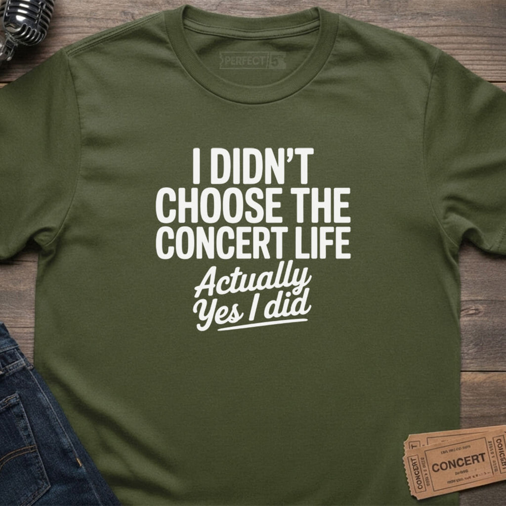 CONCERT LIFE CHOSEN T-SHIRT
