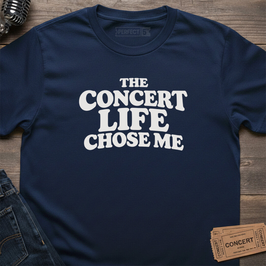 CONCERT LIFE CHOSEN T-SHIRT