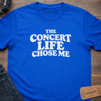 CONCERT LIFE CHOSEN T-SHIRT