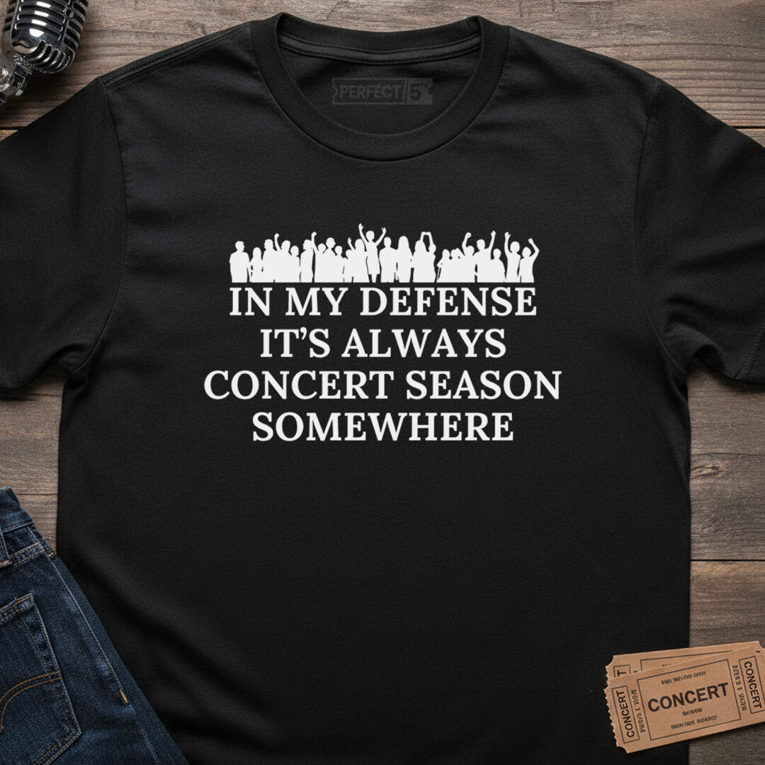 CONCERT SEASON ALWAYS T-SHIRT