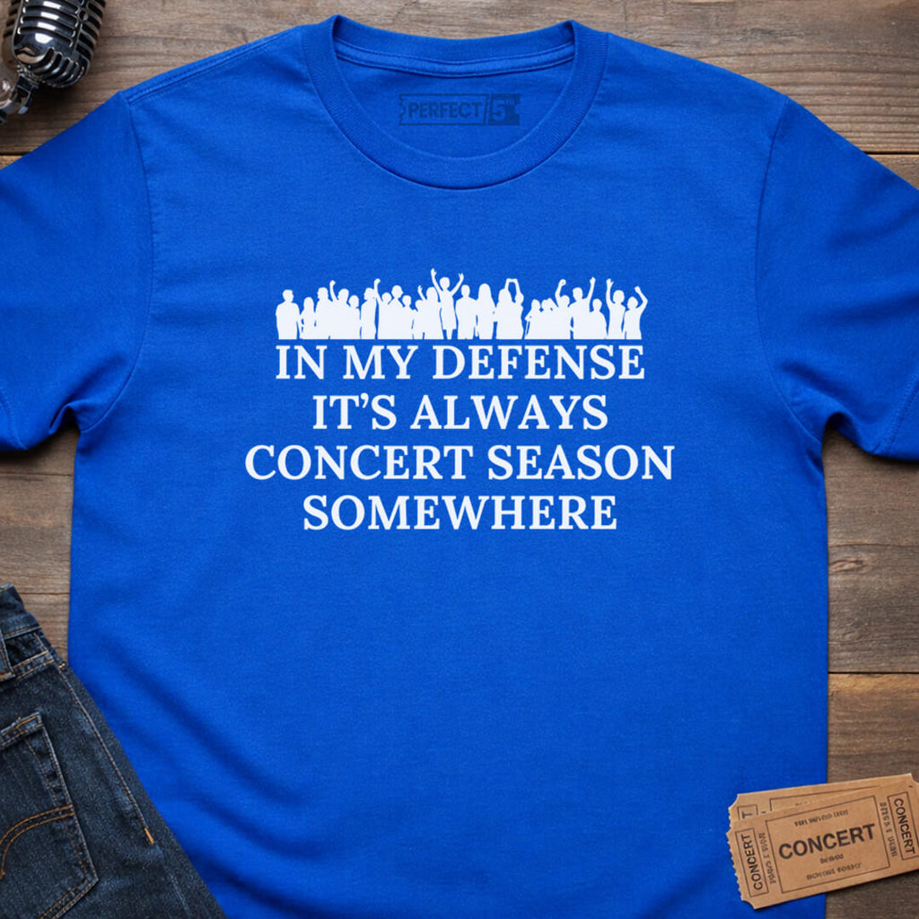 CONCERT SEASON ALWAYS T-SHIRT