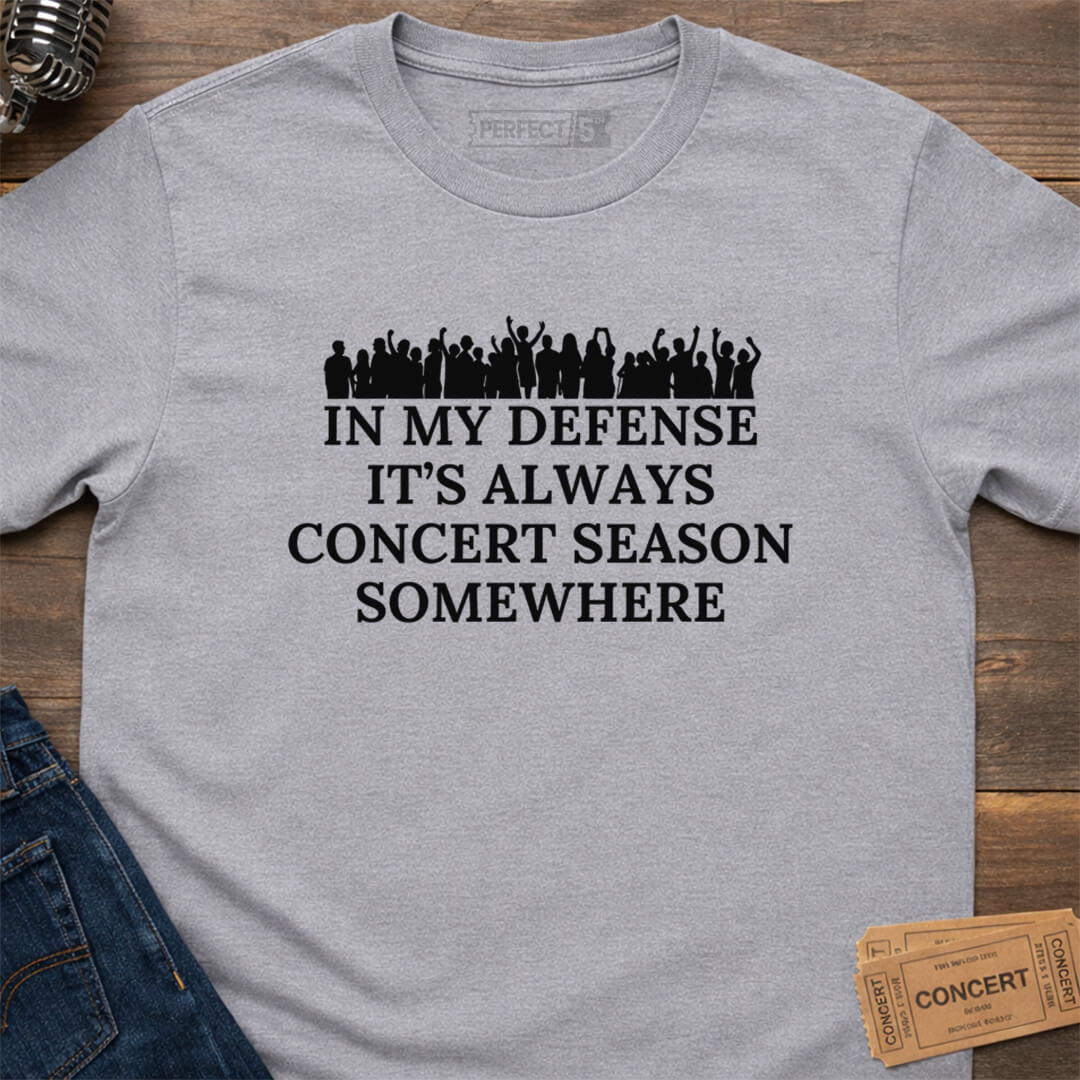 CONCERT SEASON ALWAYS T-SHIRT