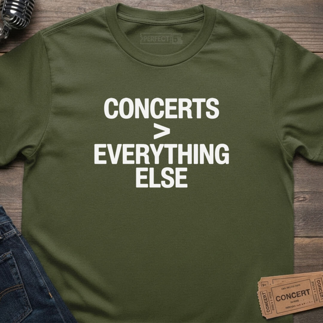 CONCERTS OVER EVERYTHING T-SHIRT