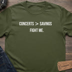 CONCERTS OVER SAVINGS T-SHIRT