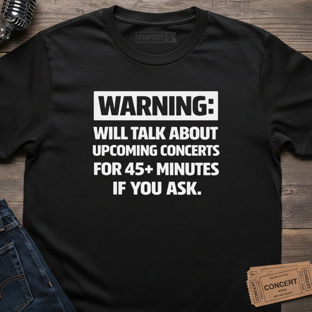 CONCERT WARNING T-SHIRT