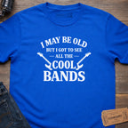 COOL BANDS FOREVER T-SHIRT