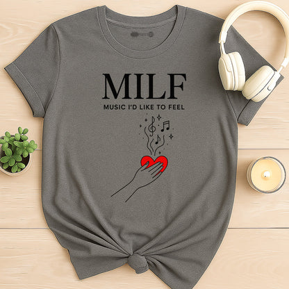 Certified MILF T-Shirt
