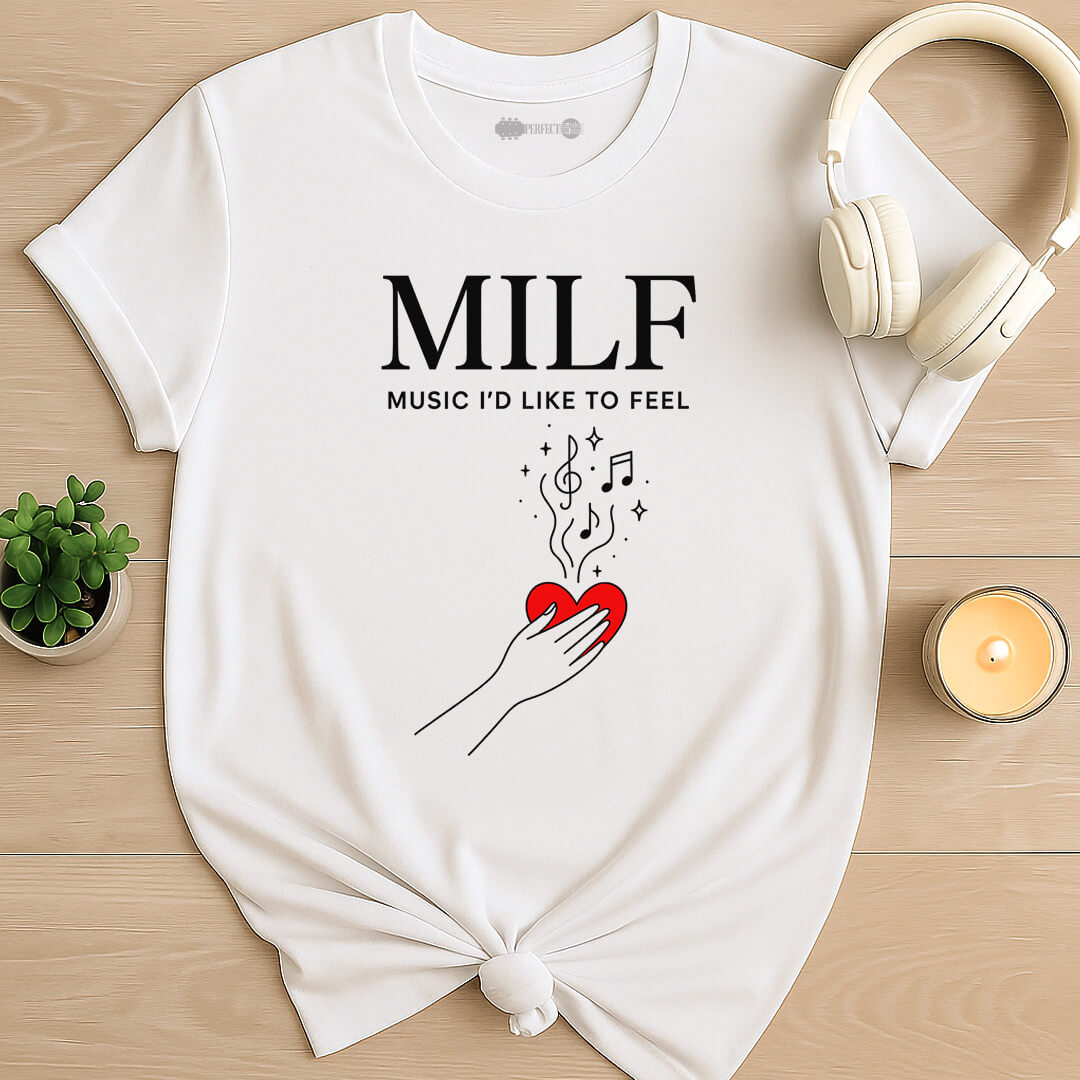 Certified MILF T-Shirt