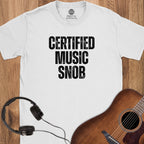 Certified Music Snob T-Shirt