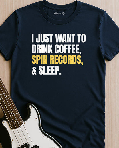 Coffee, Records & Sleep T-Shirt