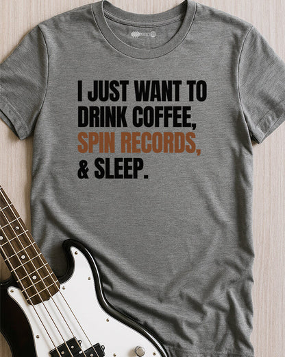 Coffee, Records & Sleep T-Shirt