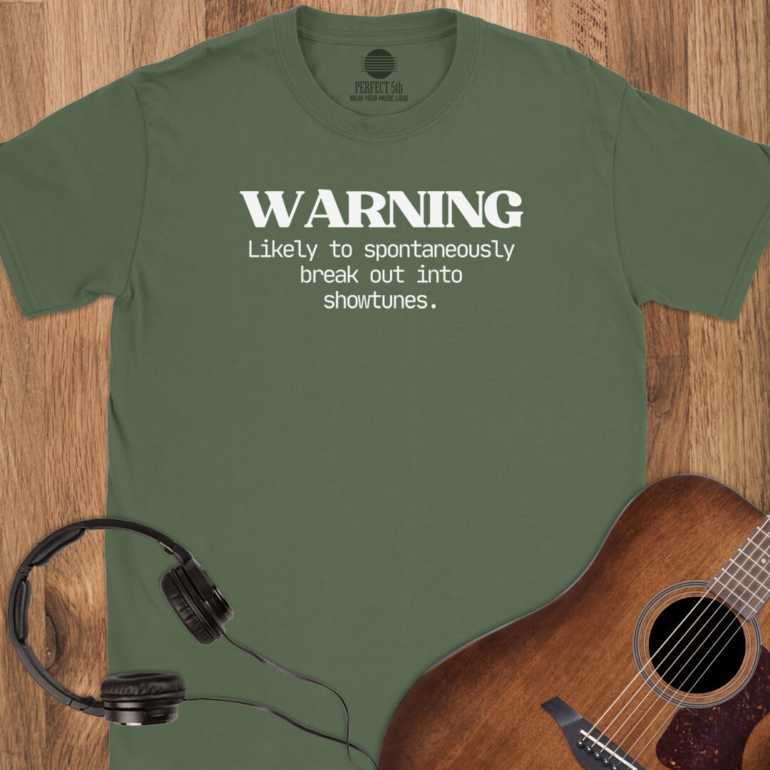 Showtunes Warning T-Shirt