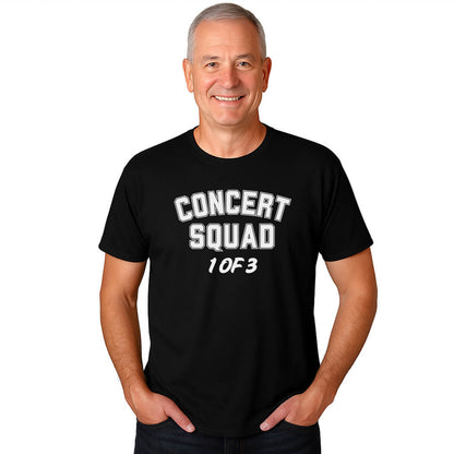 Concert Squad 1 of 3 T-Shirt