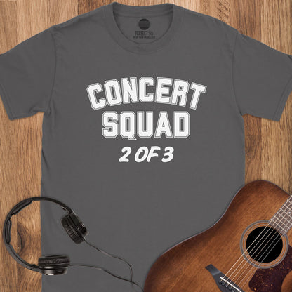 Concert Squad 2 of 3 T-Shirt