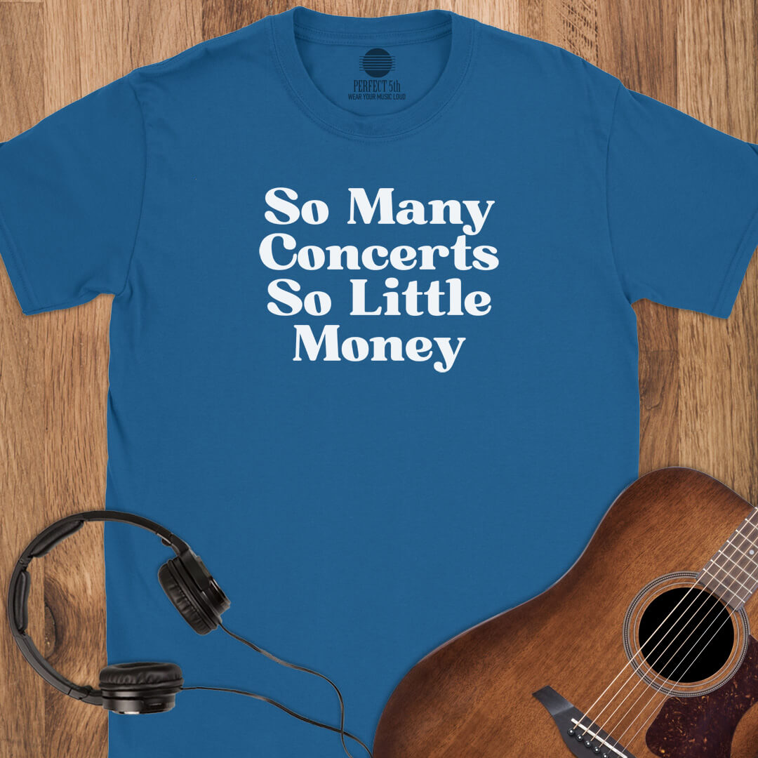Concerts Over Budget T-Shirt