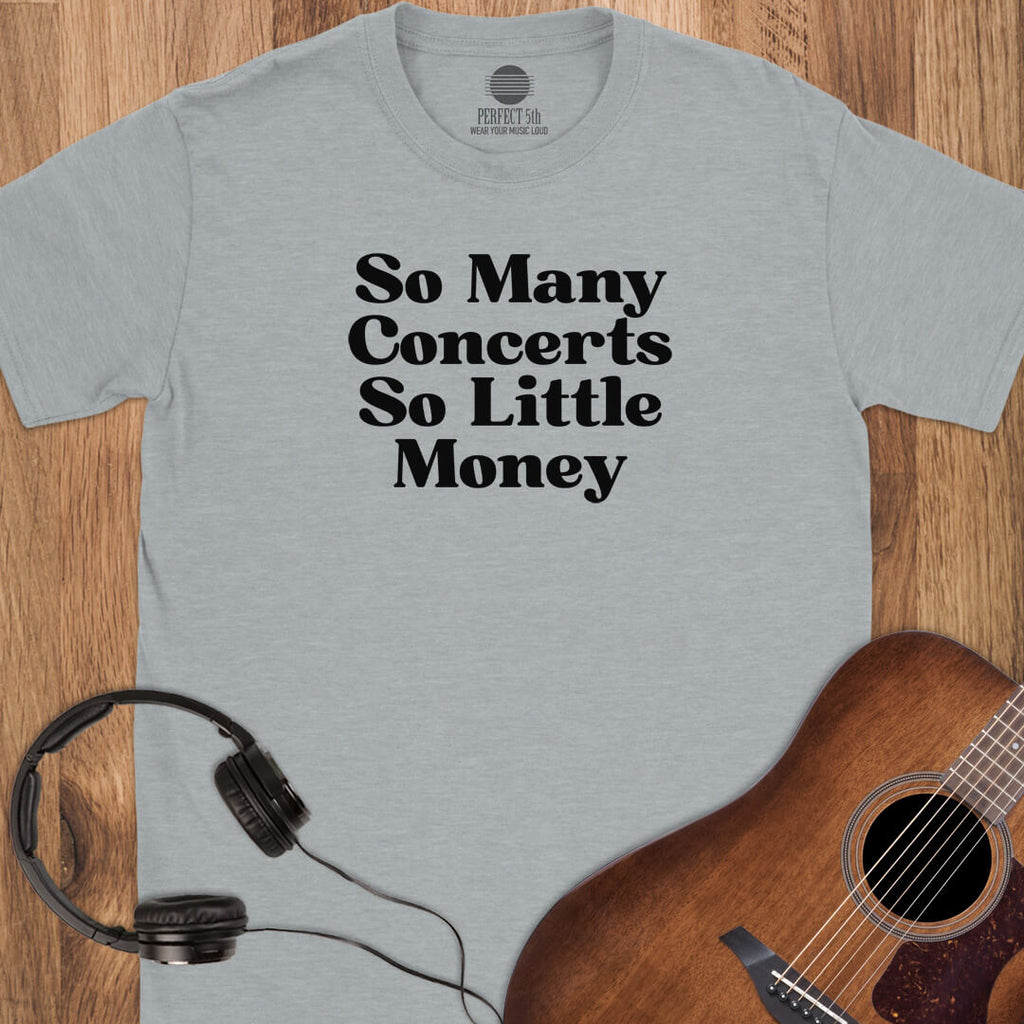 Concerts Over Budget T-Shirt