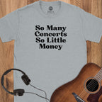 Concerts Over Budget T-Shirt
