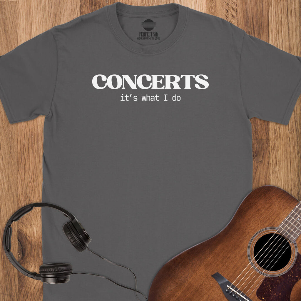 Concerts Over Everything T-Shirt