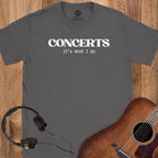 Concerts Over Everything T-Shirt