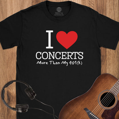 Concerts Over Retirement T-Shirt