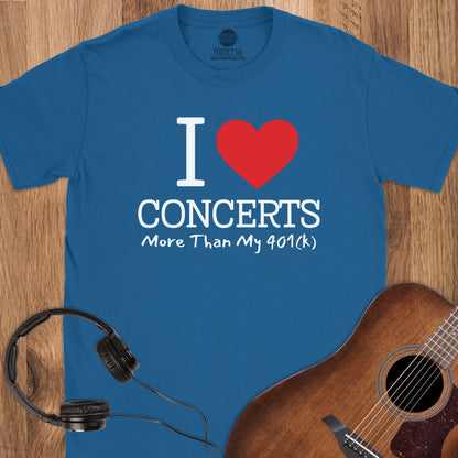 Concerts Over Retirement T-Shirt