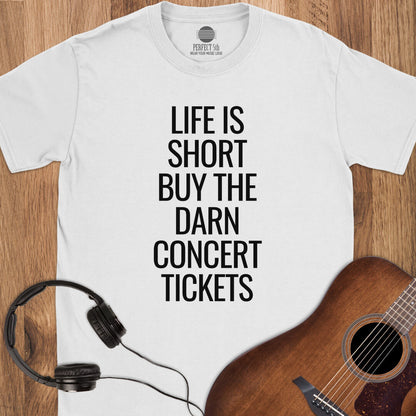Darn Good Tickets T-Shirt