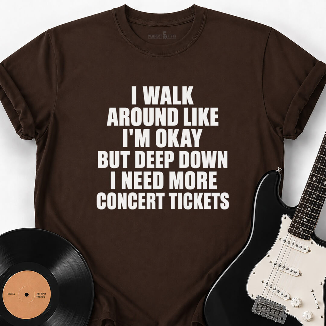 MORE CONCERT TICKETS T-SHIRT
