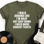 MORE CONCERT TICKETS T-SHIRT