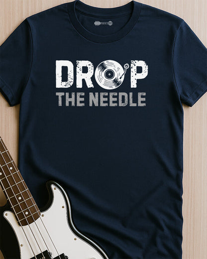 Drop The Needle T-Shirt