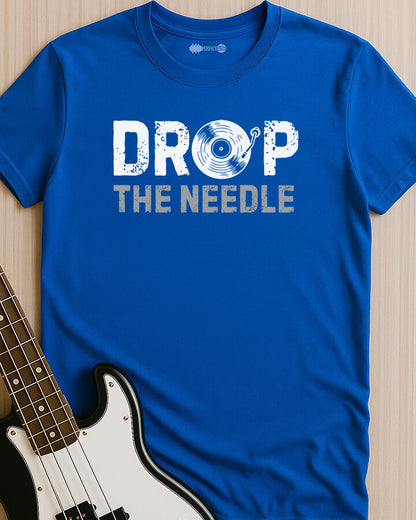 Drop The Needle T-Shirt