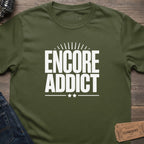 ENCORE ADDICT T-SHIRT