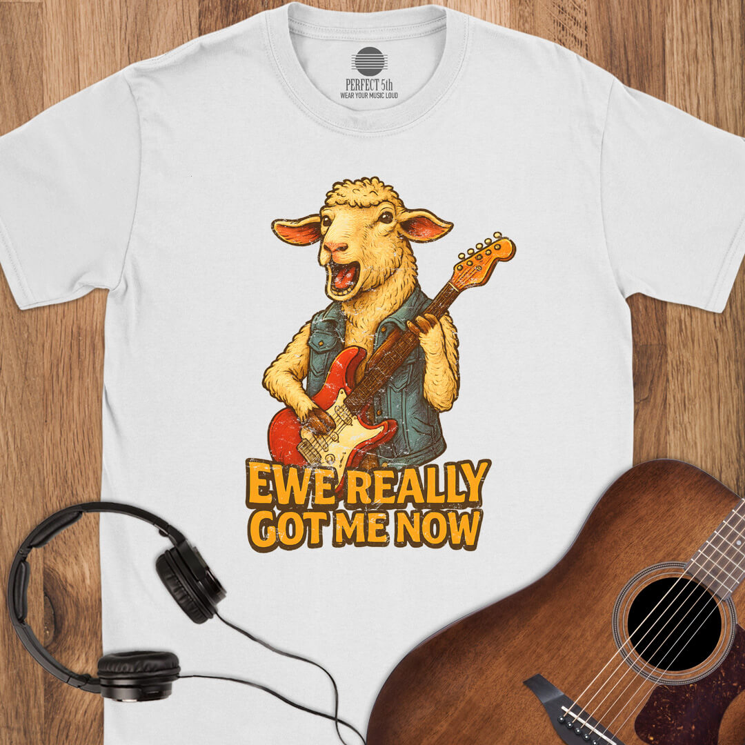 Ewe Really Got Me T-Shirt