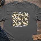 FAVORITE CONCERT BUDDY T-SHIRT
