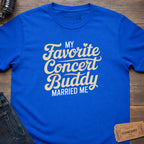 FAVORITE CONCERT BUDDY T-SHIRT