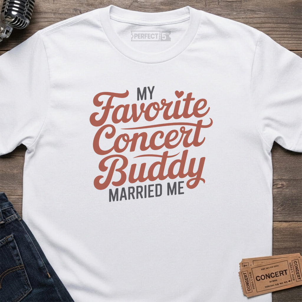 FAVORITE CONCERT BUDDY T-SHIRT