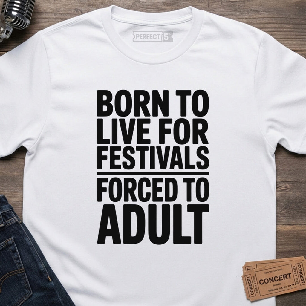 FESTIVAL ADULTING T-SHIRT