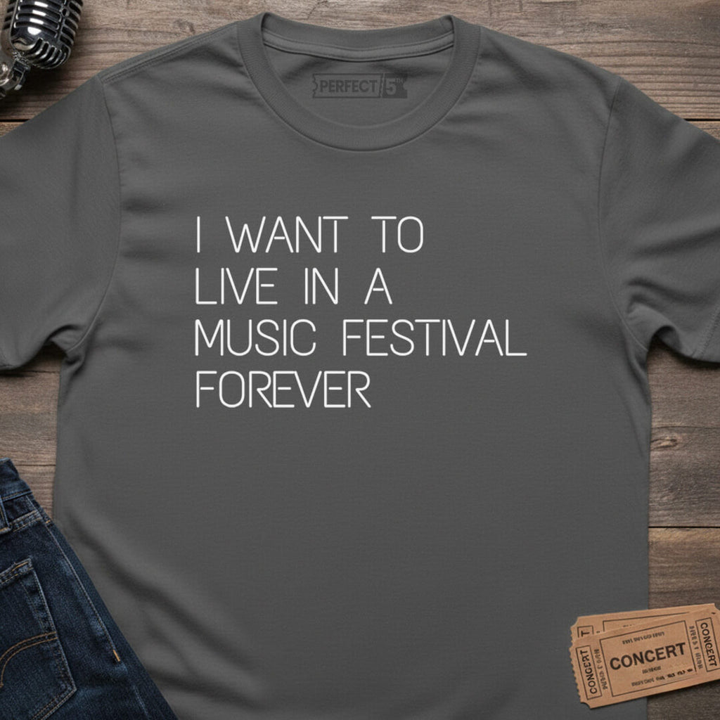 FESTIVAL FOREVER T-SHIRT