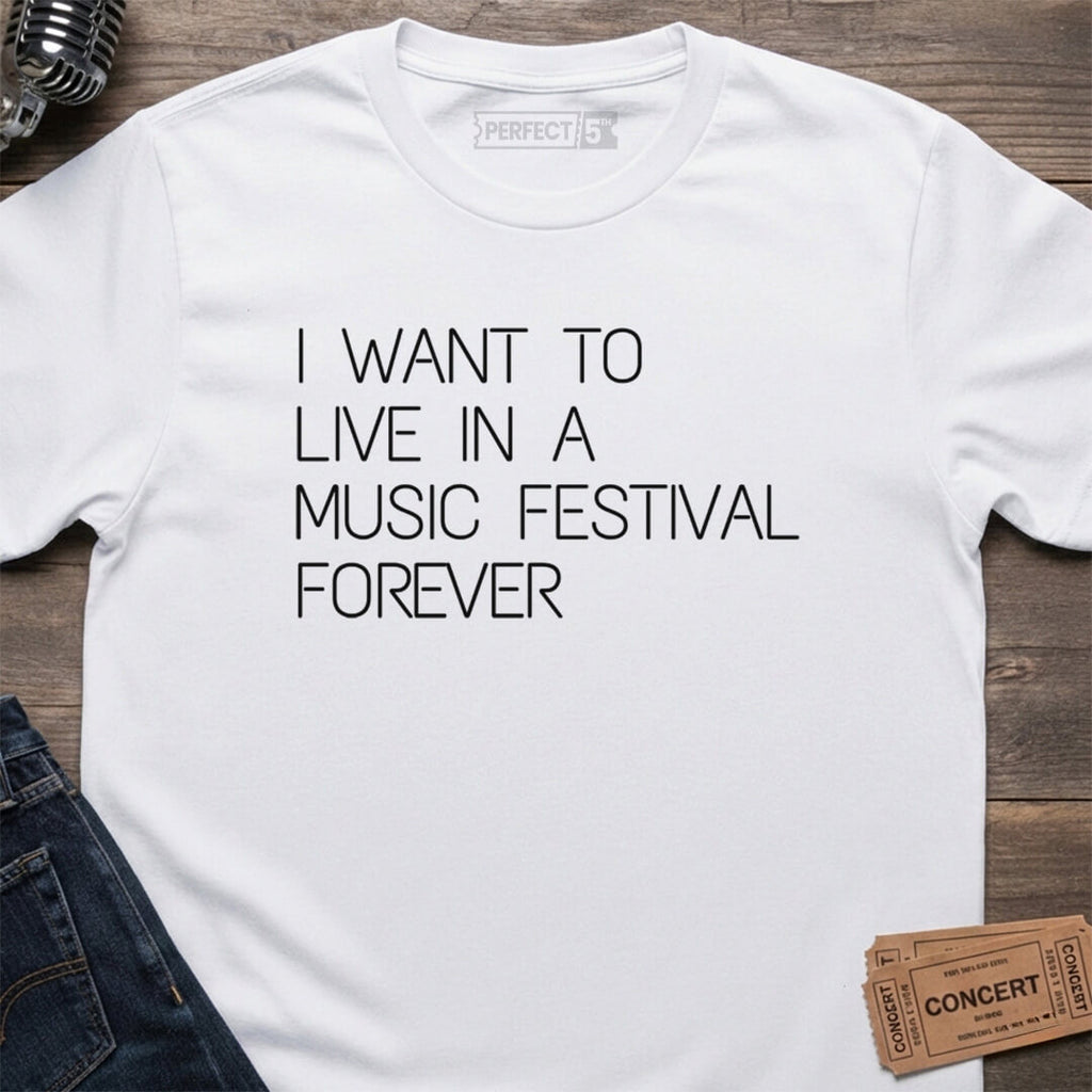 FESTIVAL FOREVER T-SHIRT