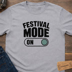 FESTIVAL MODE ON T-SHIRT